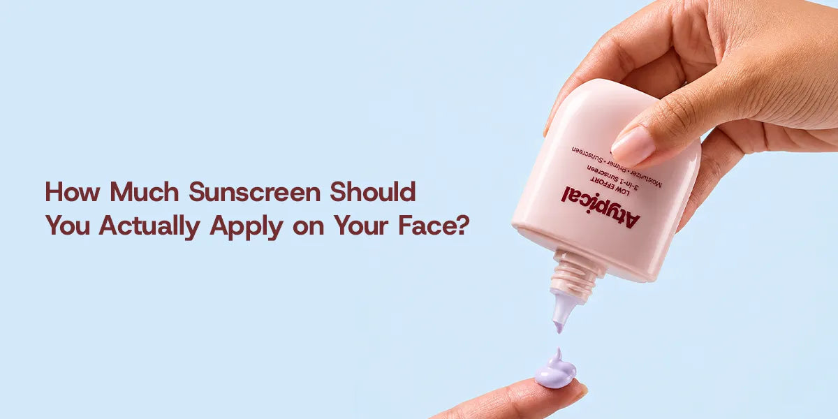 How Much Sunscreen to Apply on Face